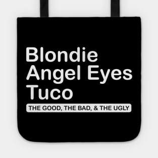 The Good, The Bad, & The Ugly Tote