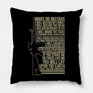 Make No Mistake I Will Defend My Family Gun Pillow