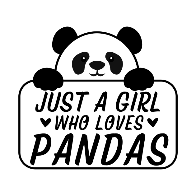 Just A Girl Who Loves Pandas Cute Panda Shirt Gift by K.C Designs