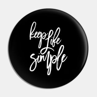 Keep it simple. Simple design Pin