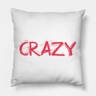 Crazy Pillow