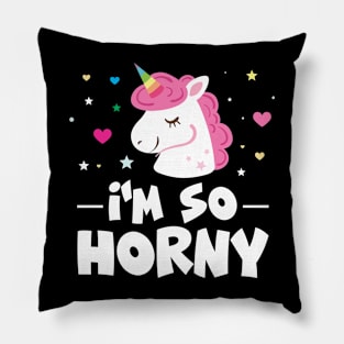 I'm so horny Pillow