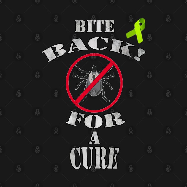 Lyme Fighter Shirt & Gifts, Quote Bite Back for A Cure Awareness by tamdevo1