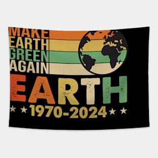 Make Earth Green Again 1970-2024 Eco-Friendly Slogan Tee Tapestry