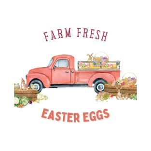 FARM FRESH EASTER EGGS - BUNNIES, TRUCK & VEGGIES T-Shirt