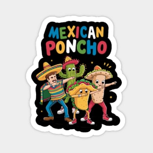 Dabbing Mexican Poncho Cinco de Mayo Boys Men Short Sleeve Sombrero Dab Magnet