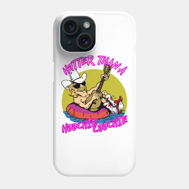 hotter than a hoohie coochie Phone Case by RedLineStore