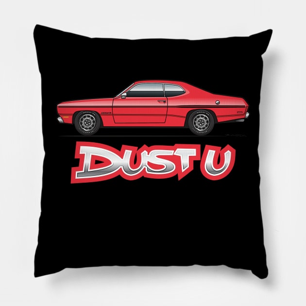 Dust U Red Pillow by JRCustoms44