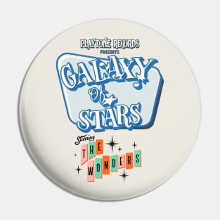 Galaxy of Stars Starring The Wonders Pin