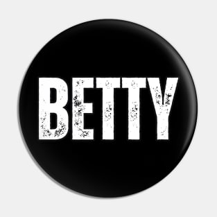 Betty Name Gift Birthday Holiday Anniversary Pin