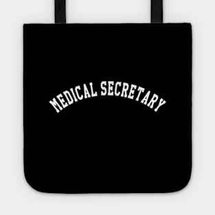 Medical Secretary Tote