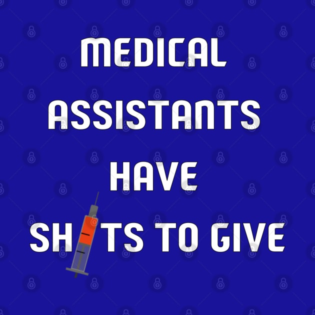 Medical Assistants Have Shots To Give by Midlife50