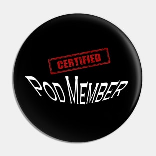Certified Pod Member Pin