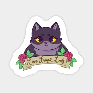 Copy of Live Laugh Loaf (Black And White Cat) Magnet