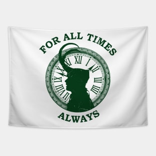 for all time always green Tapestry