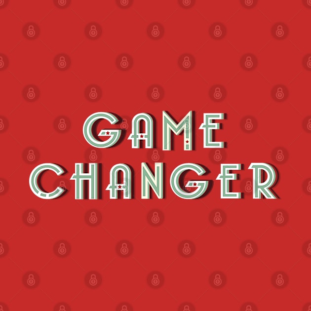 Game changer by Oricca