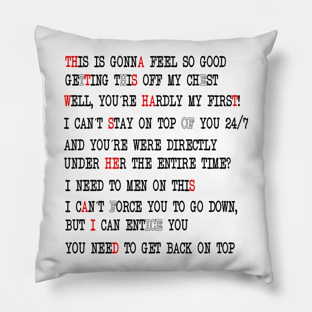 THAT´S WHAT SHE SAID Pillow by SIMPLICITEE