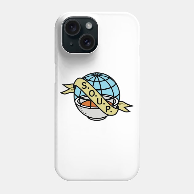 S.O.U.P. Phone Case by S.O.U.P.