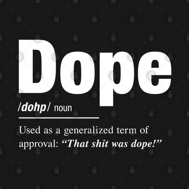 Dope by DIGABLETEEZ