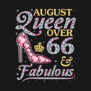 August Queen Over 66 Years Old And Fabulous Born In 1954 Happy Birthday To Me You Nana Mom Daughter T-Shirt