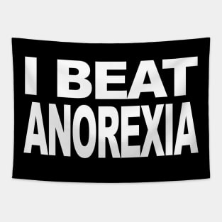 I Beat Anorexia Tapestry