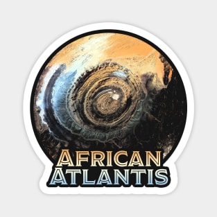 African Atlantis Richat Structure Magnet