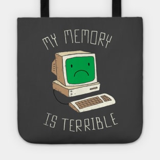 My Memory Is Terrible Tote