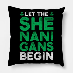 St. Patrick's Day - Let the shenanigans begin Pillow