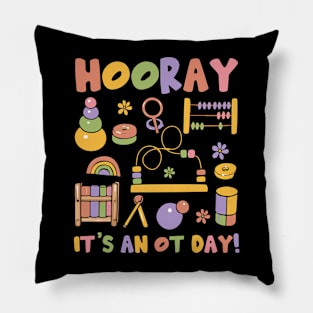 Hooray It’s An OT Day Occupational Therapy Pediatric Pillow