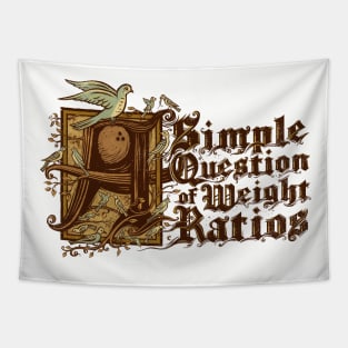 Weight Ratios Tapestry