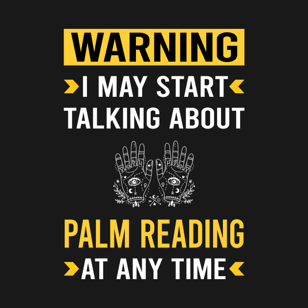 Warning Palm Reading Reader Palmistry Palmist Fortune Telling Teller by Bourguignon Aror