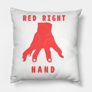 Red Right Hand - This is Just another Thing you can find in Addams room Pillow