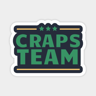 Craps Team Magnet