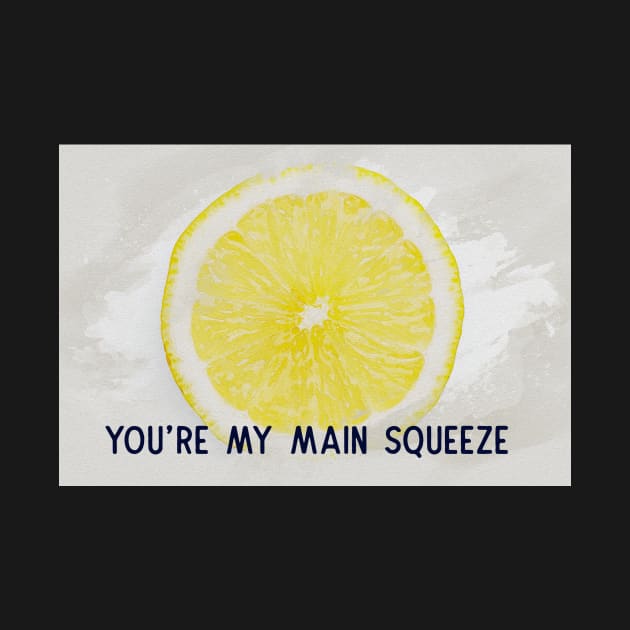 You're My Main Squeeze card by bojan17779