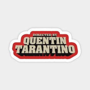 Directed By Tarantino Magnet