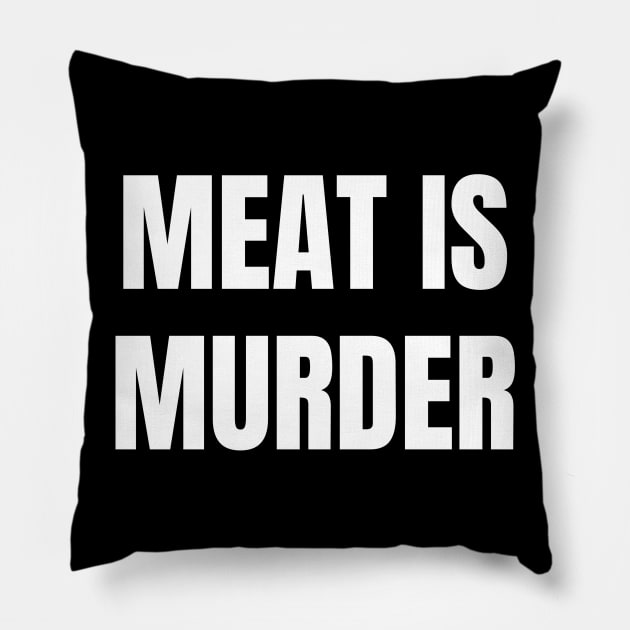 Vegan - Meat Is Murder Gift Pillow by fromherotozero