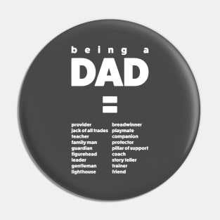 Being a dad = ... Pin