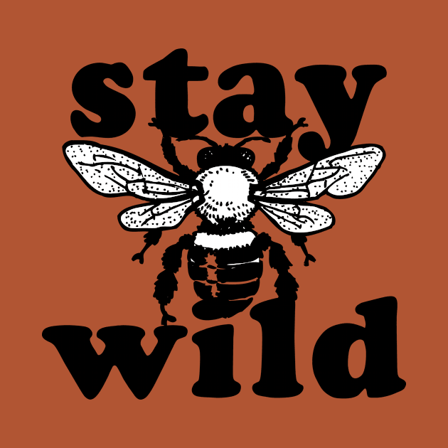 Retro Wild Honey Bee Stay Wild by vintageinspired