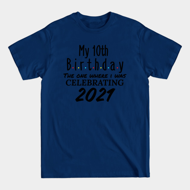 Discover 10th birthday gift - 10th Birthday Gifts - T-Shirt