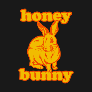 Honey Bunny T-Shirt
