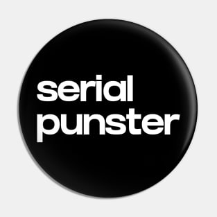 Serial punster Pin