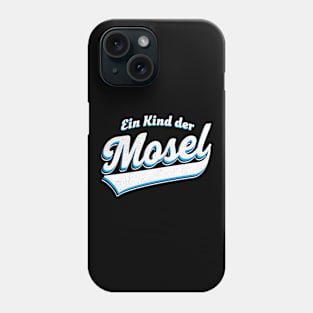 Ein Kind der Mosel Phone Case