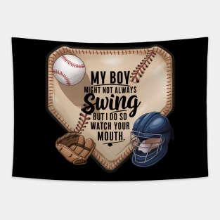 My Boy Might Not Always Swing But I Do So Tapestry