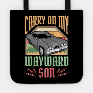 Carry on my Wayward Son Supernatural Tote