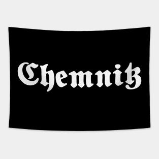 Chemnitz written with gothic font Tapestry