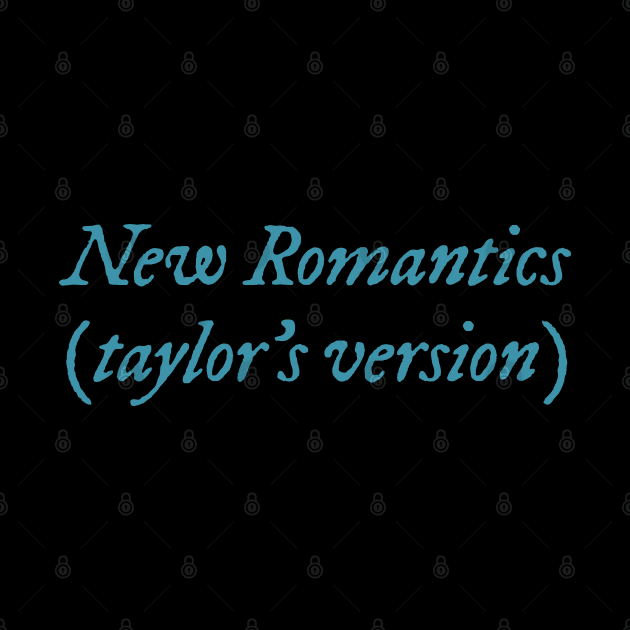 New romantics (taylors version) by cozystore