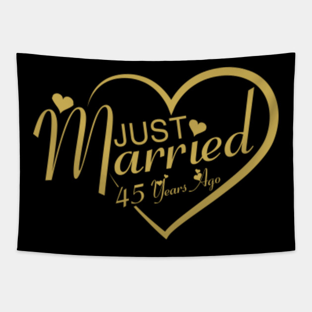 45th Wedding Anniversary Gift Just Married 45th Wedding Anniversary Gifts Tapestry Teepublic