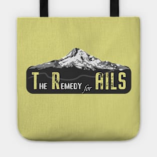 The Remedy for AILS - Trails Tote