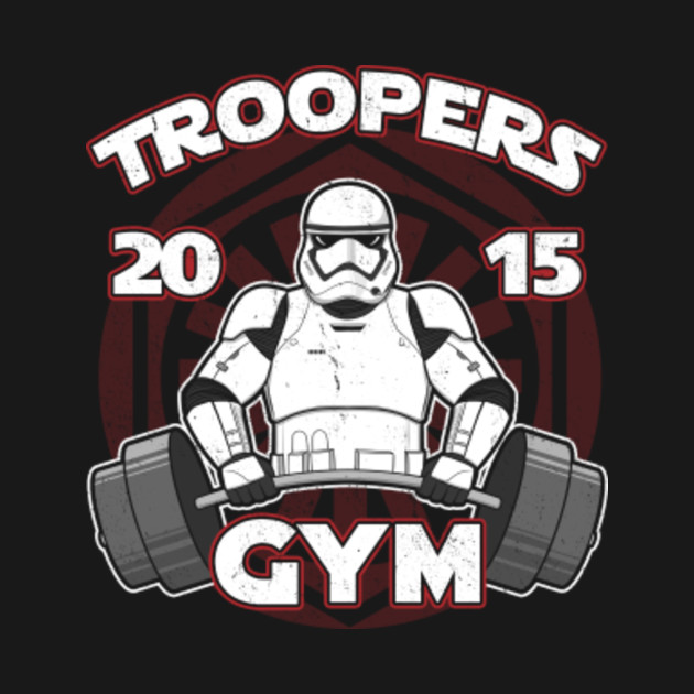 Troopers Gym - Star Wars - T-Shirt | TeePublic