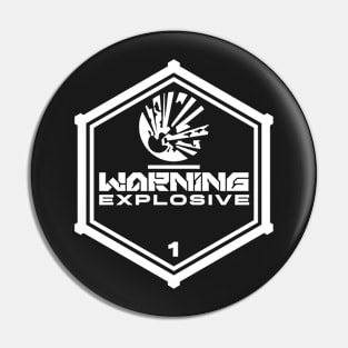 Warning: Explosive Pin